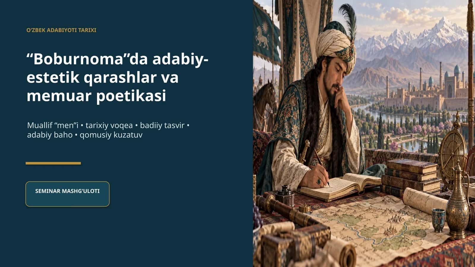 “Boburnoma”da adabiy-estetik qarashlar va memuar poetikasi