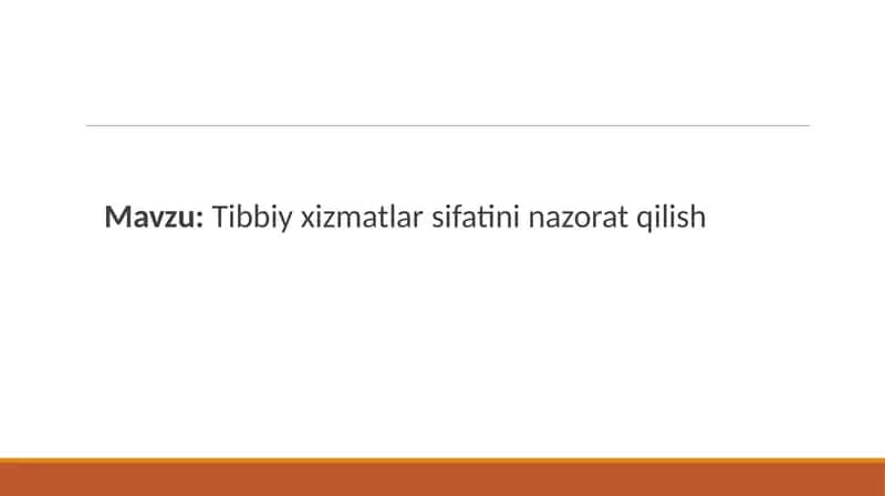 Tibbiy xizmatlar sifatini nazorat qilish