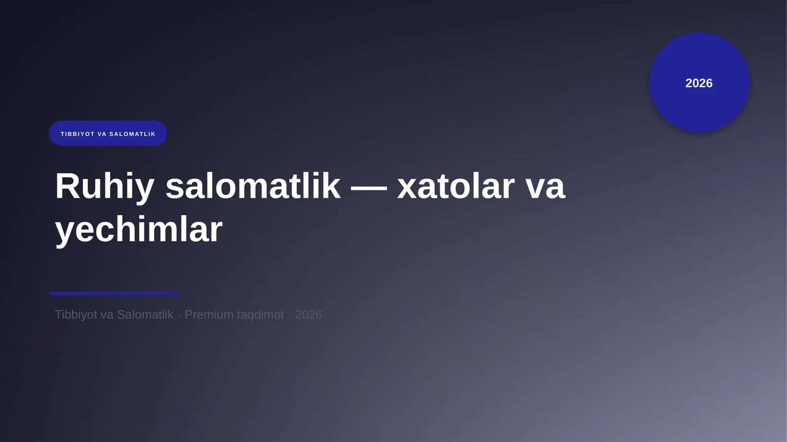 Ruhiy salomatlik — xatolar va yechimlar