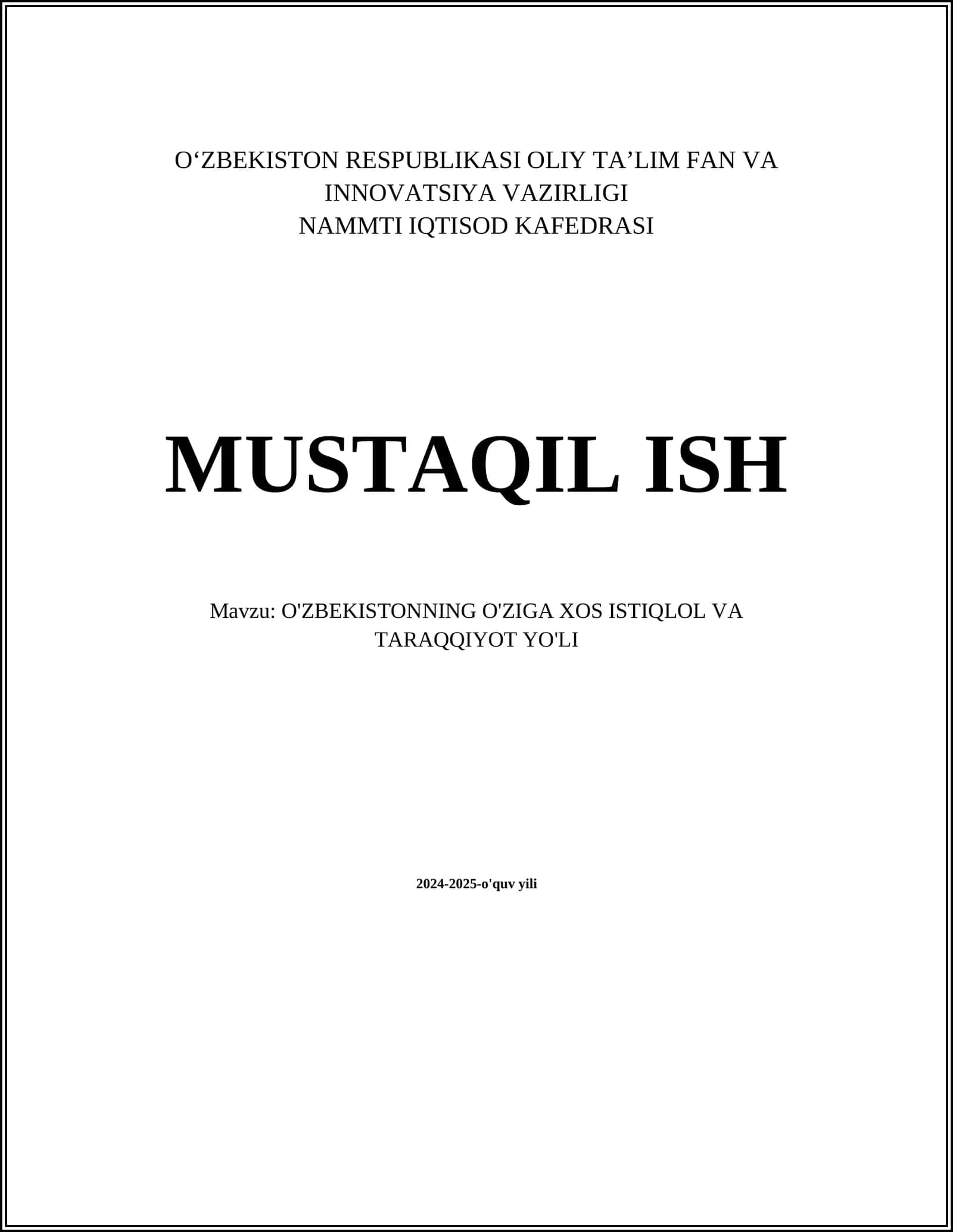 O'ZBEKISTONNING O'ZIGA XOS ISTIQLOL VA TARAQQIYOT YO'LI