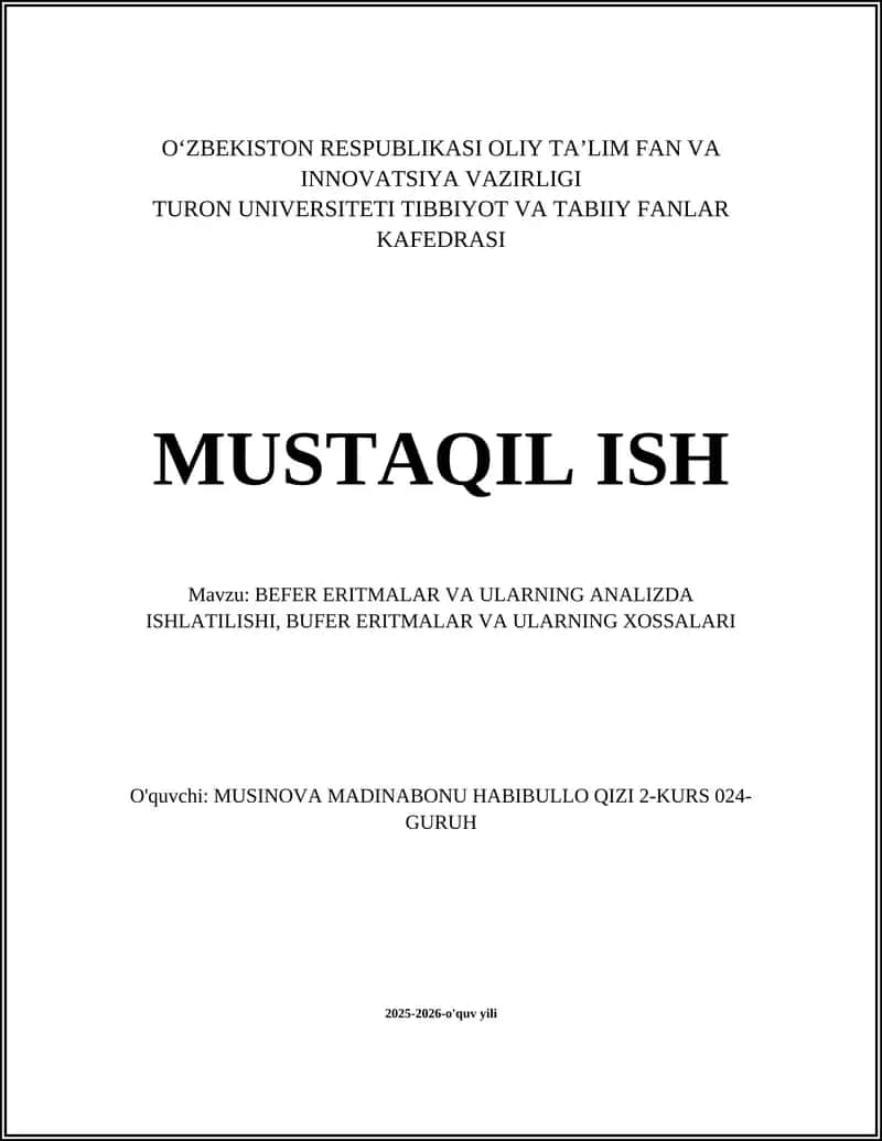 BEFER ERITMALAR VA ULARNING ANALIZDA ISHLATILISHI, BUFER ERITMALAR VA ULARNING XOSSALARI