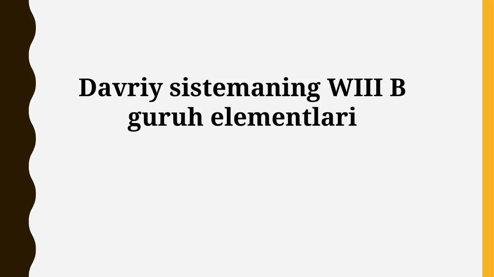 Davriy sistemaning WIII B guruh elementlari