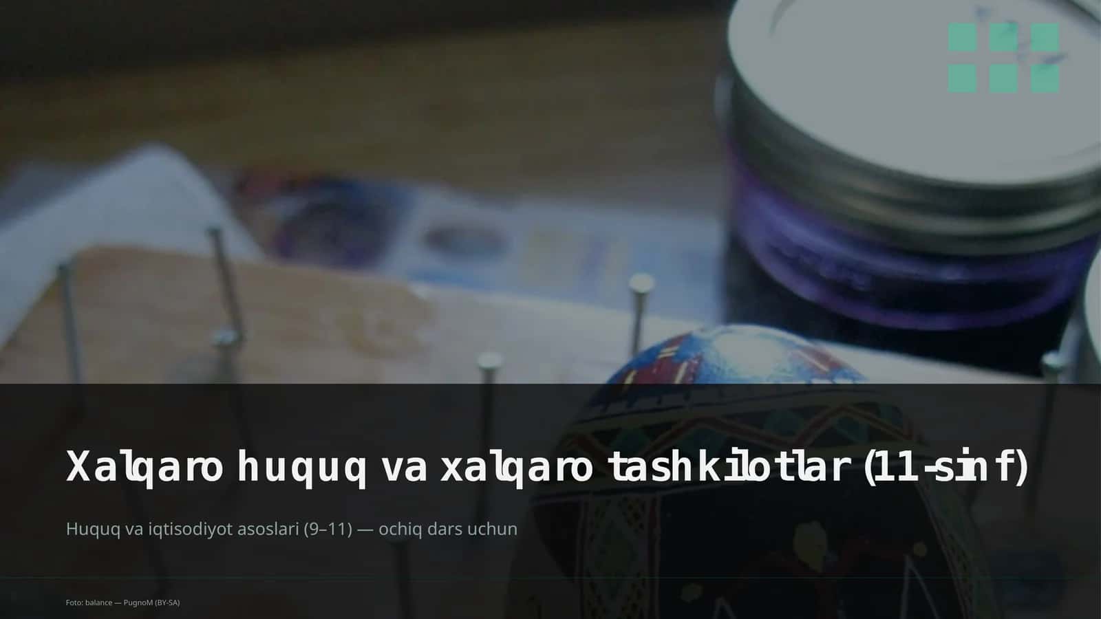 Xalqaro huquq va xalqaro tashkilotlar (11-sinf)