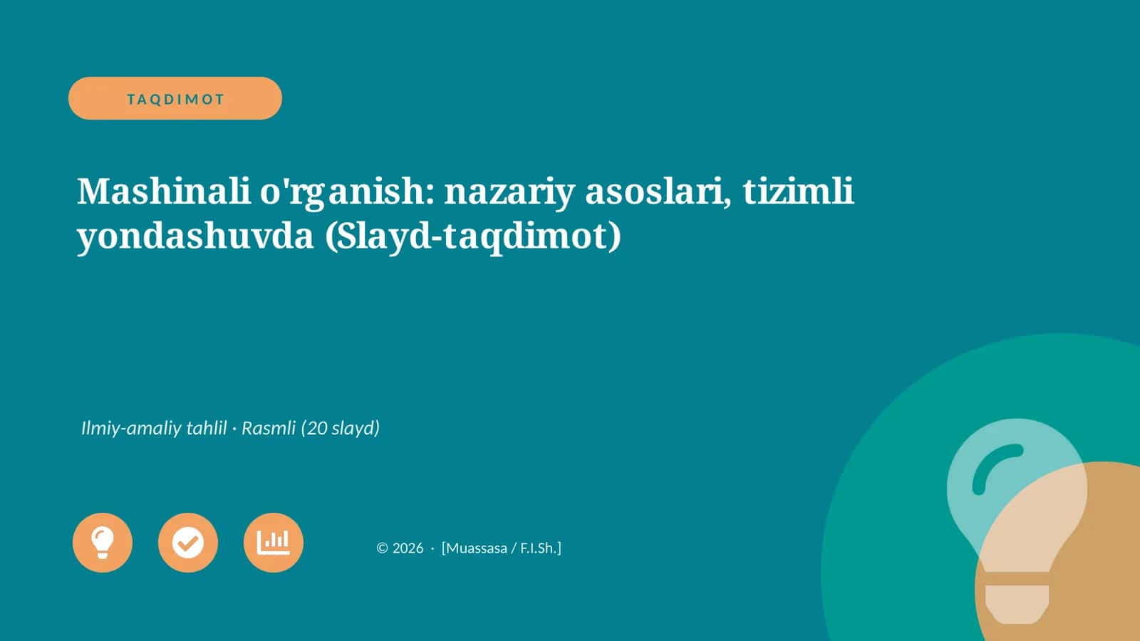 Mashinali o'rganish: nazariy asoslari, tizimli yondashuvda (Slayd-taqdimot)