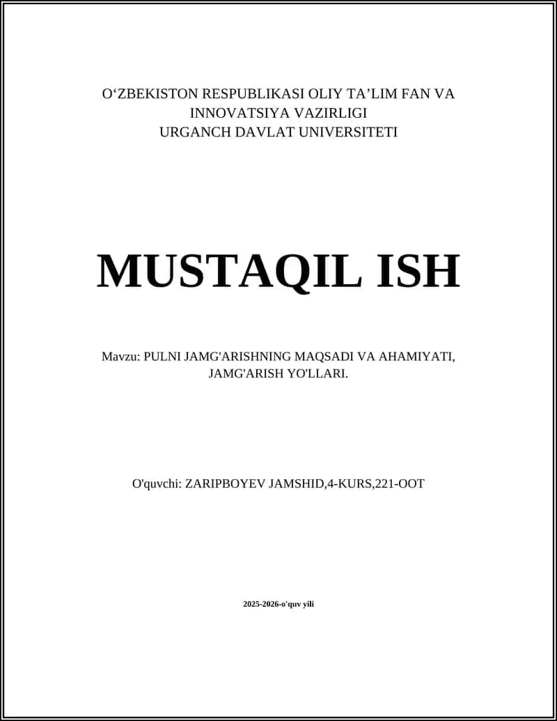 PULNI JAMG'ARISHNING MAQSADI VA AHAMIYATI, JAMG'ARISH YO'LLARI