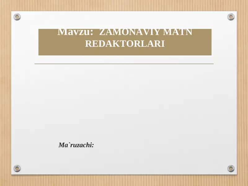 ZAMONAVIY MATN REDAKTORLARI
