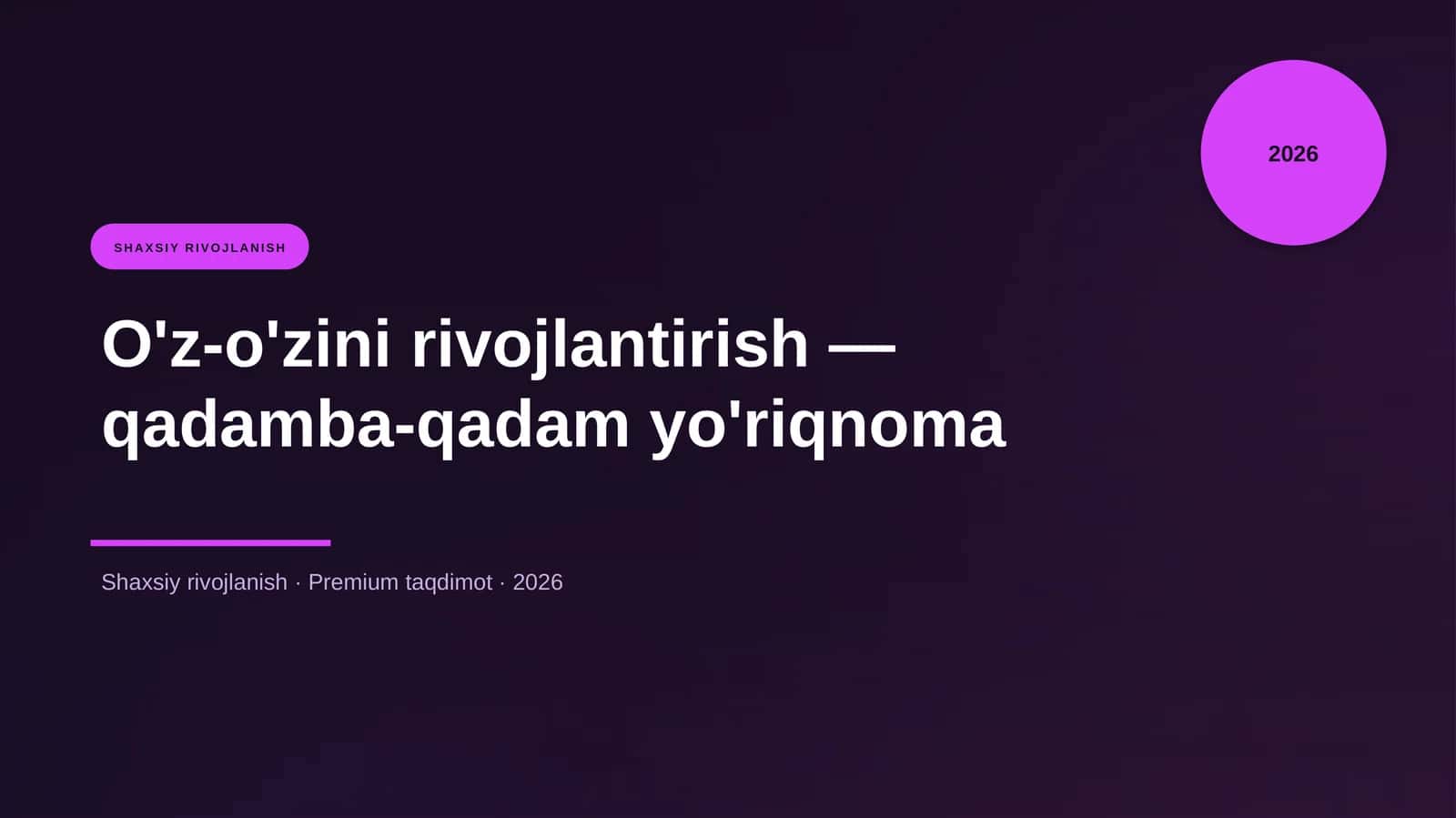 O'z-o'zini rivojlantirish — qadamba-qadam yo'riqnoma