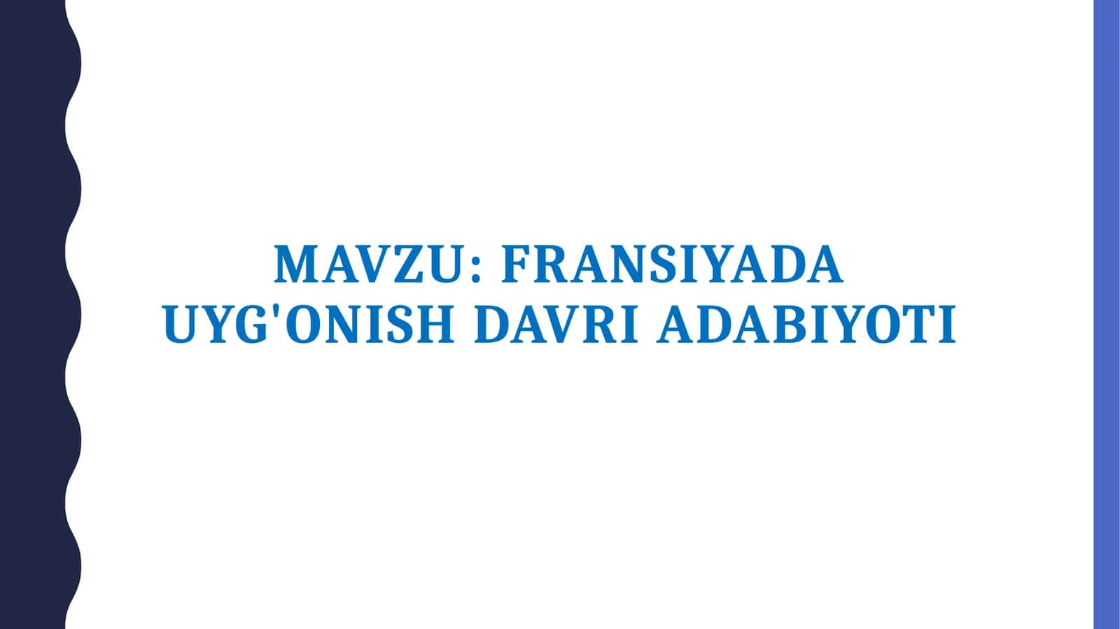 Fransiyada uyg'onish davri adabiyoti