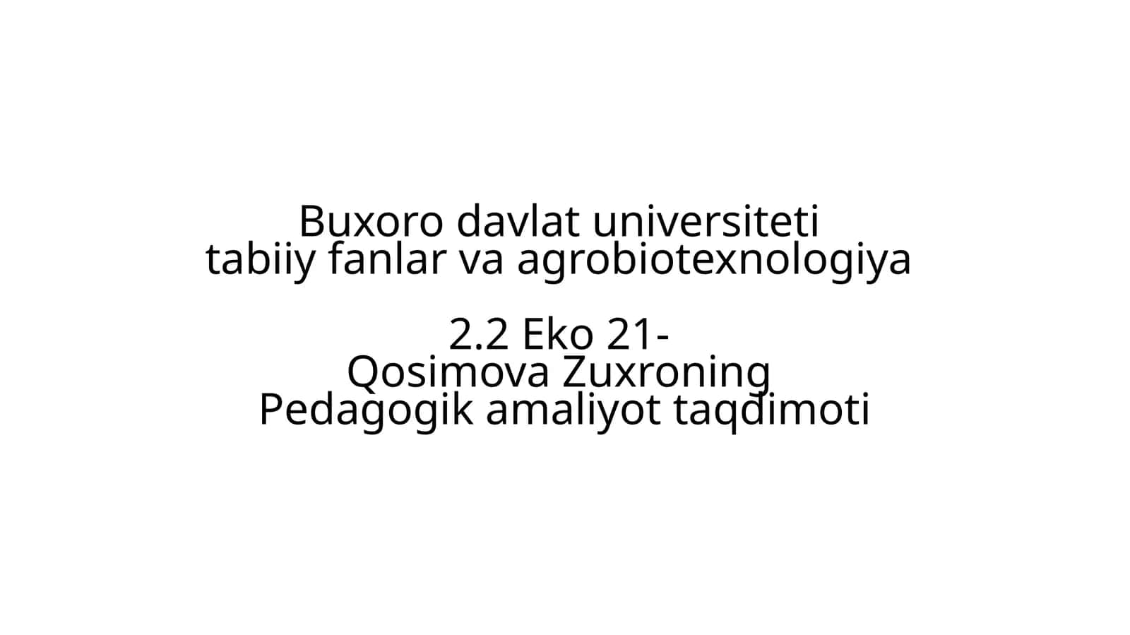 ZuxroningPedagogik amaliyot taqdimoti