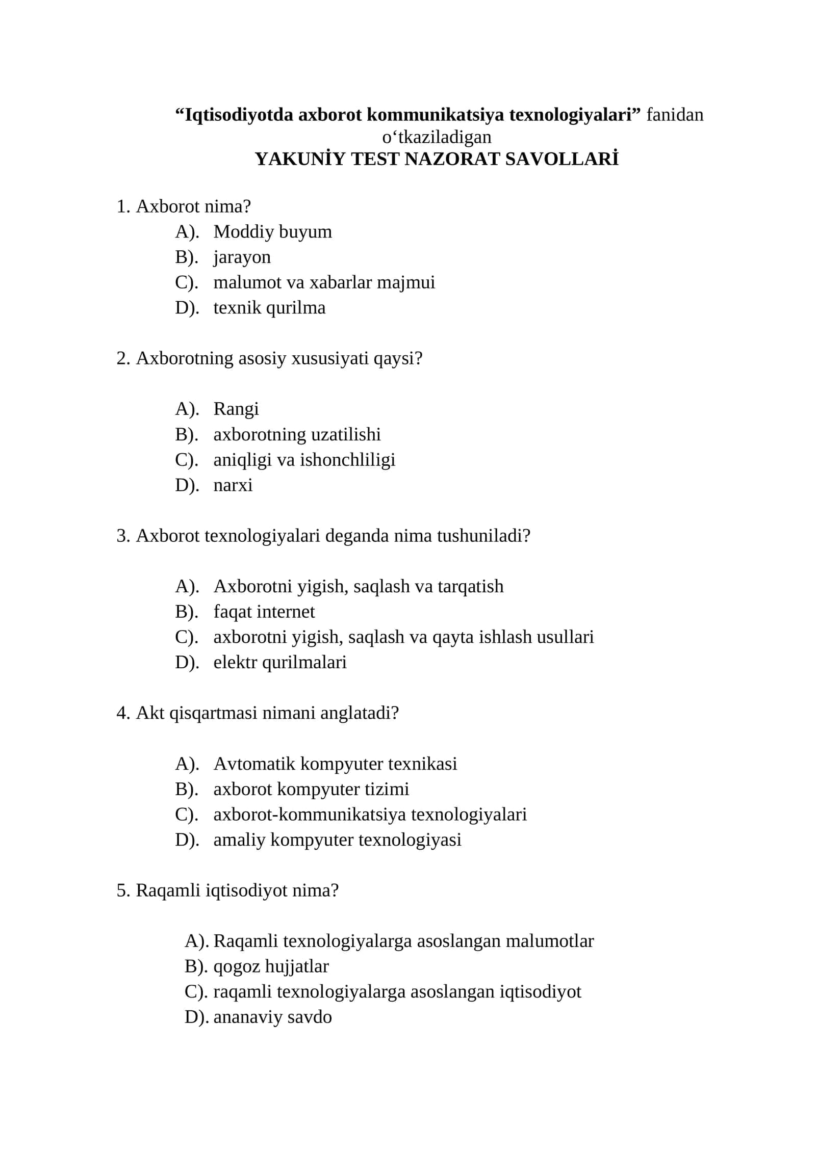 Iqtisodiyotda axborot kommunikatsiya texnologiyalari” fanidan o‘tkaziladigan  YAKUNİY TEST