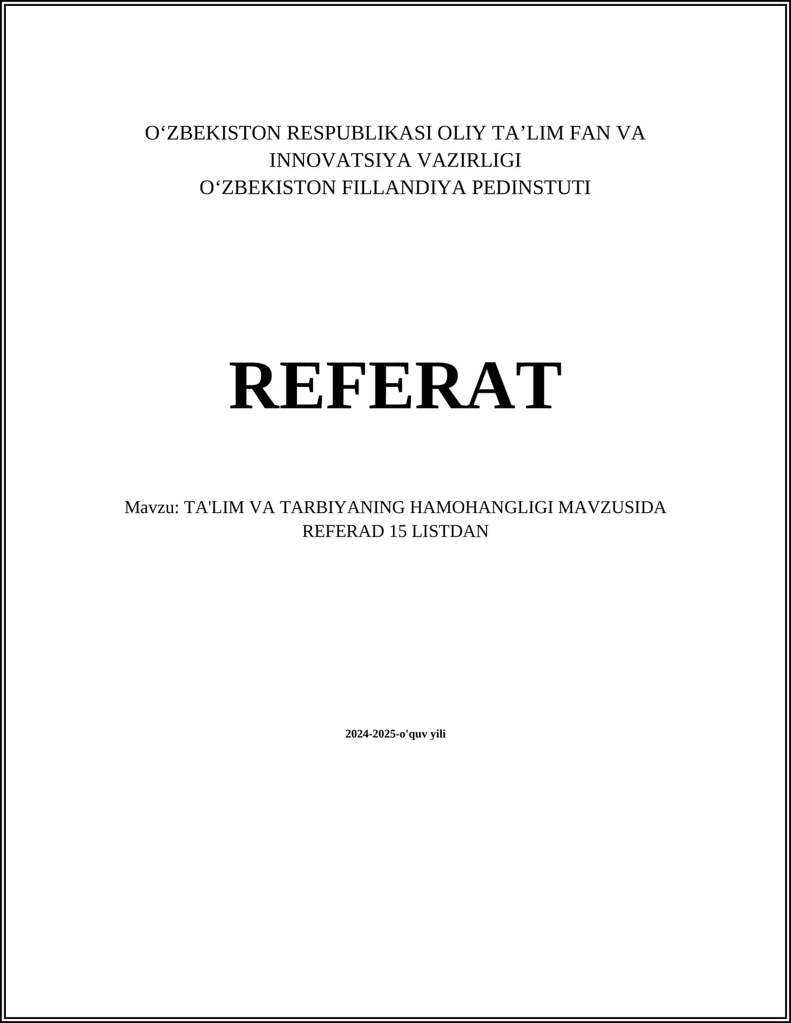 TA'LIM VA TARBIYANING HAMOHANGLIGI MAVZUSIDA REFERAD