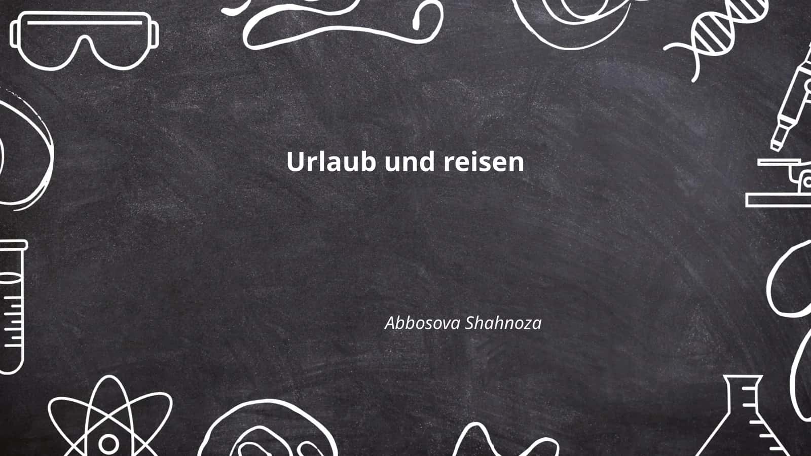 Urlaub und reisen