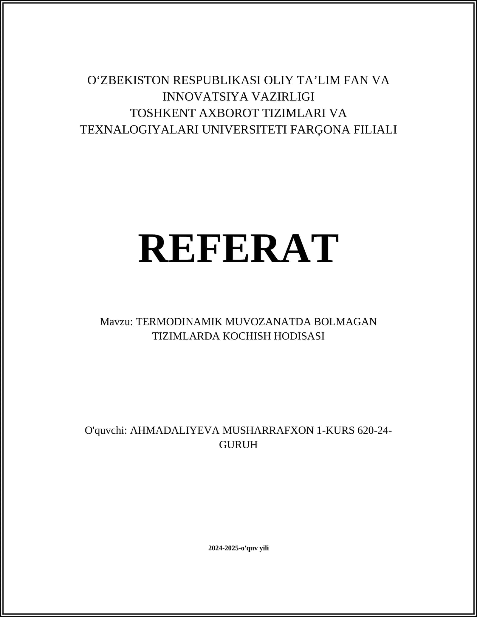 TERMODINAMIK MUVOZANATDA BOLMAGAN TIZIMLARDA KOCHISH HODISASI REFERATI