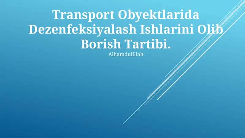 Transport Obyektlarida Dezenfeksiyalash Ishlarini Olib Borish Tartibi