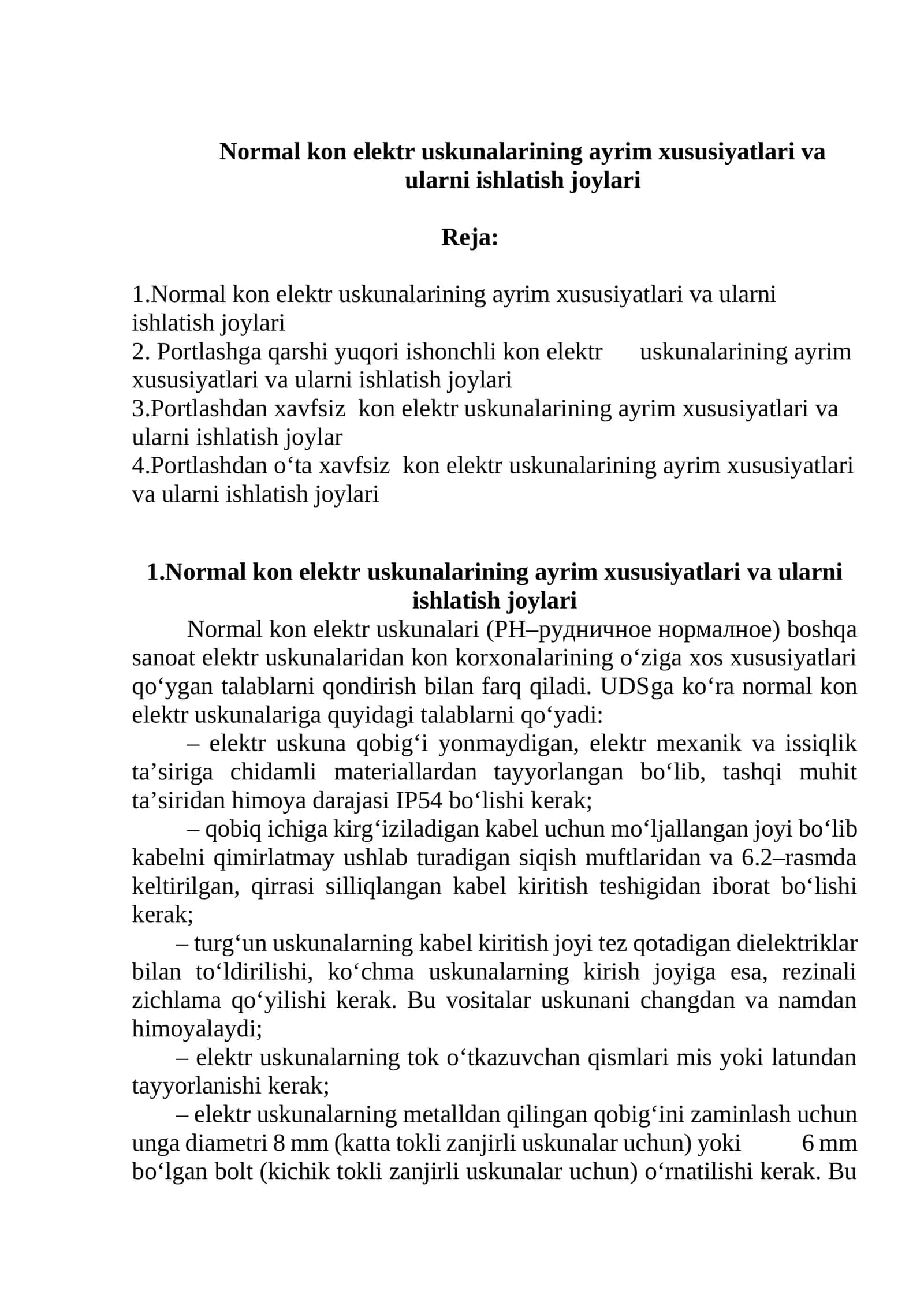 Normal kon elektr uskunalarining ayrim xususiyatlari va ularni ishlatish joylari