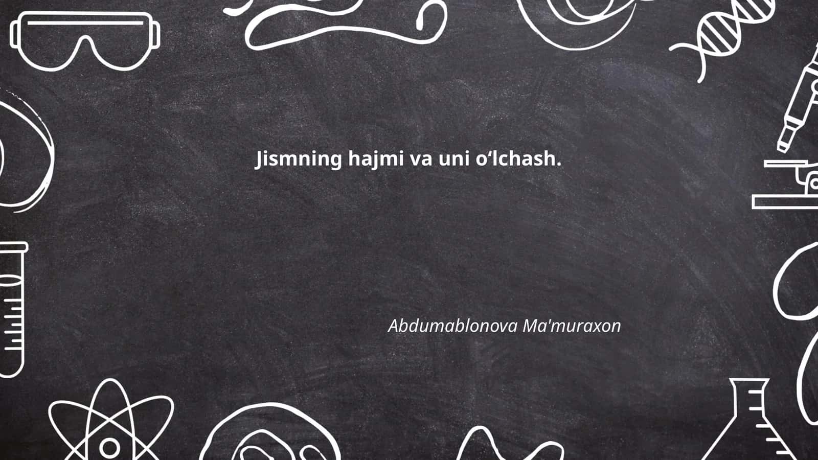 Jismning hajmi va uni oʻlchash