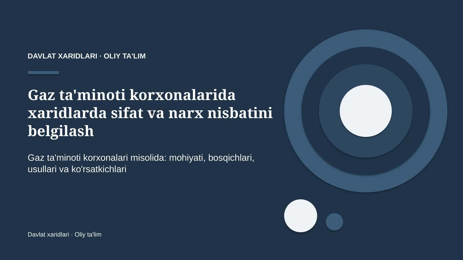 Gaz ta'minoti korxonalarida xaridlarda sifat va narx nisbatini belgilash