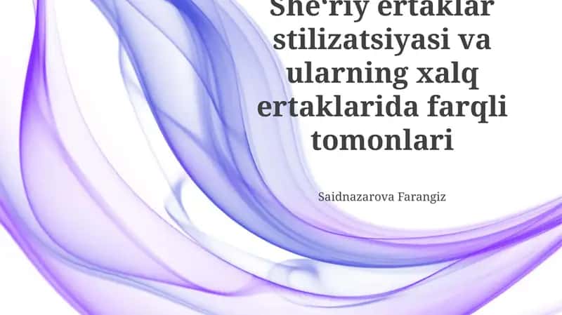 She‘riy va xalq ertaklarining badiiy vositalari