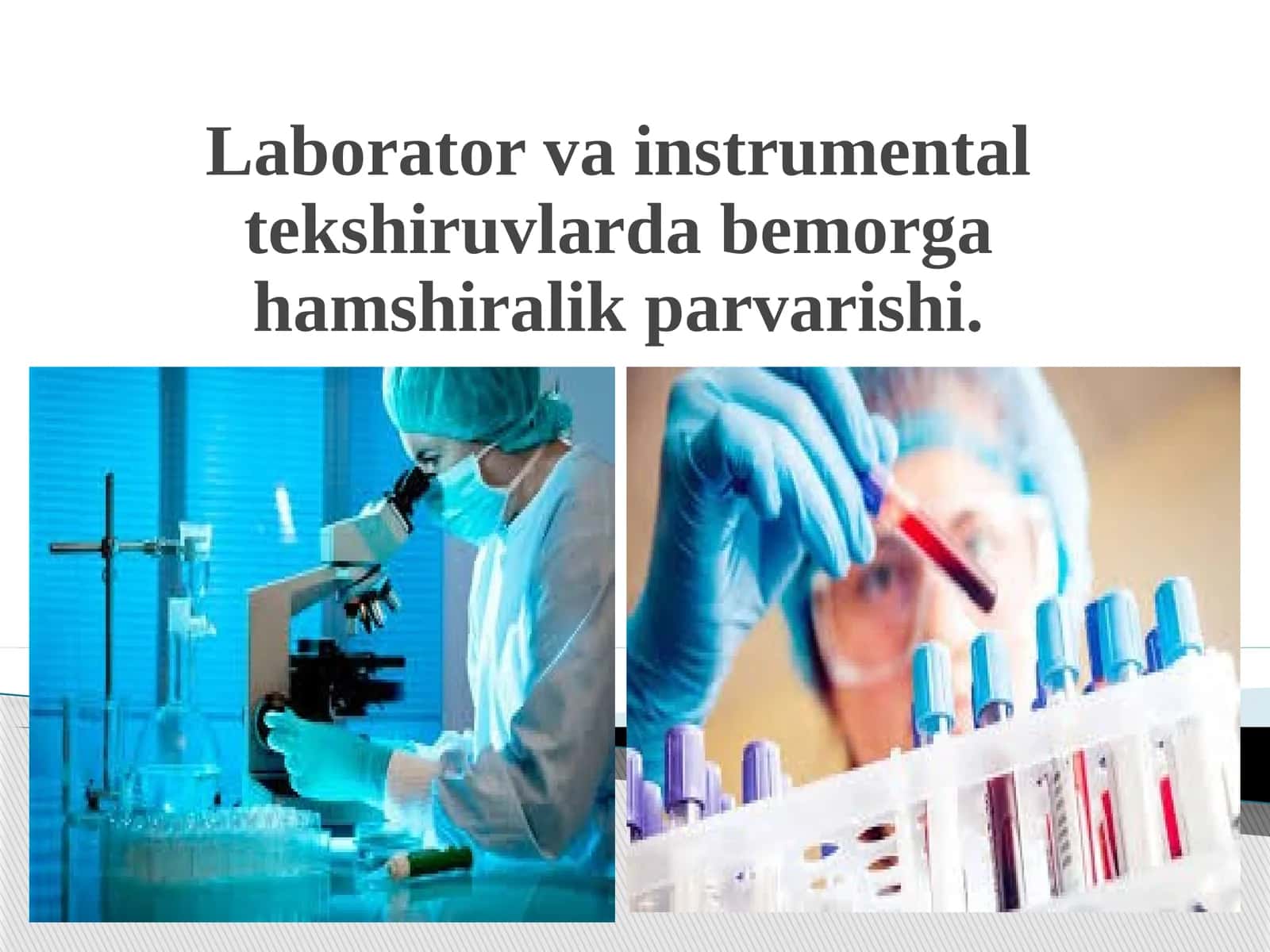 Laborator va instrumental tekshiruvlar