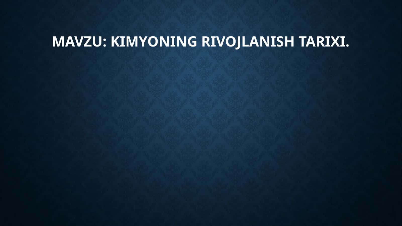 Kimyoning rivojlanishi