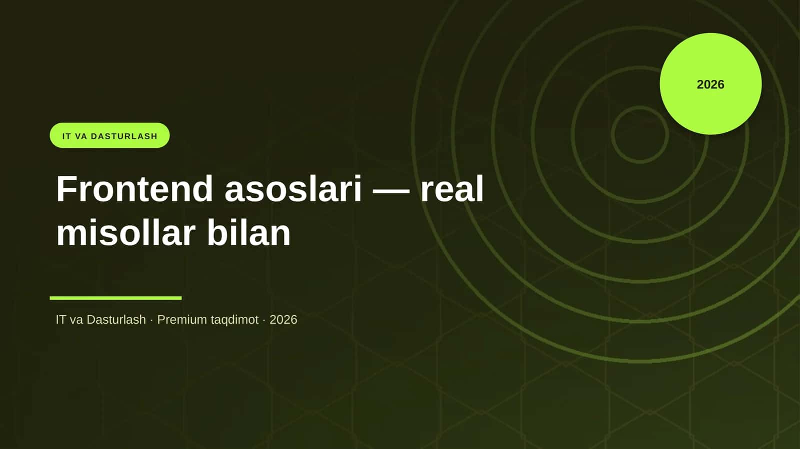 Frontend asoslari — real misollar bilan