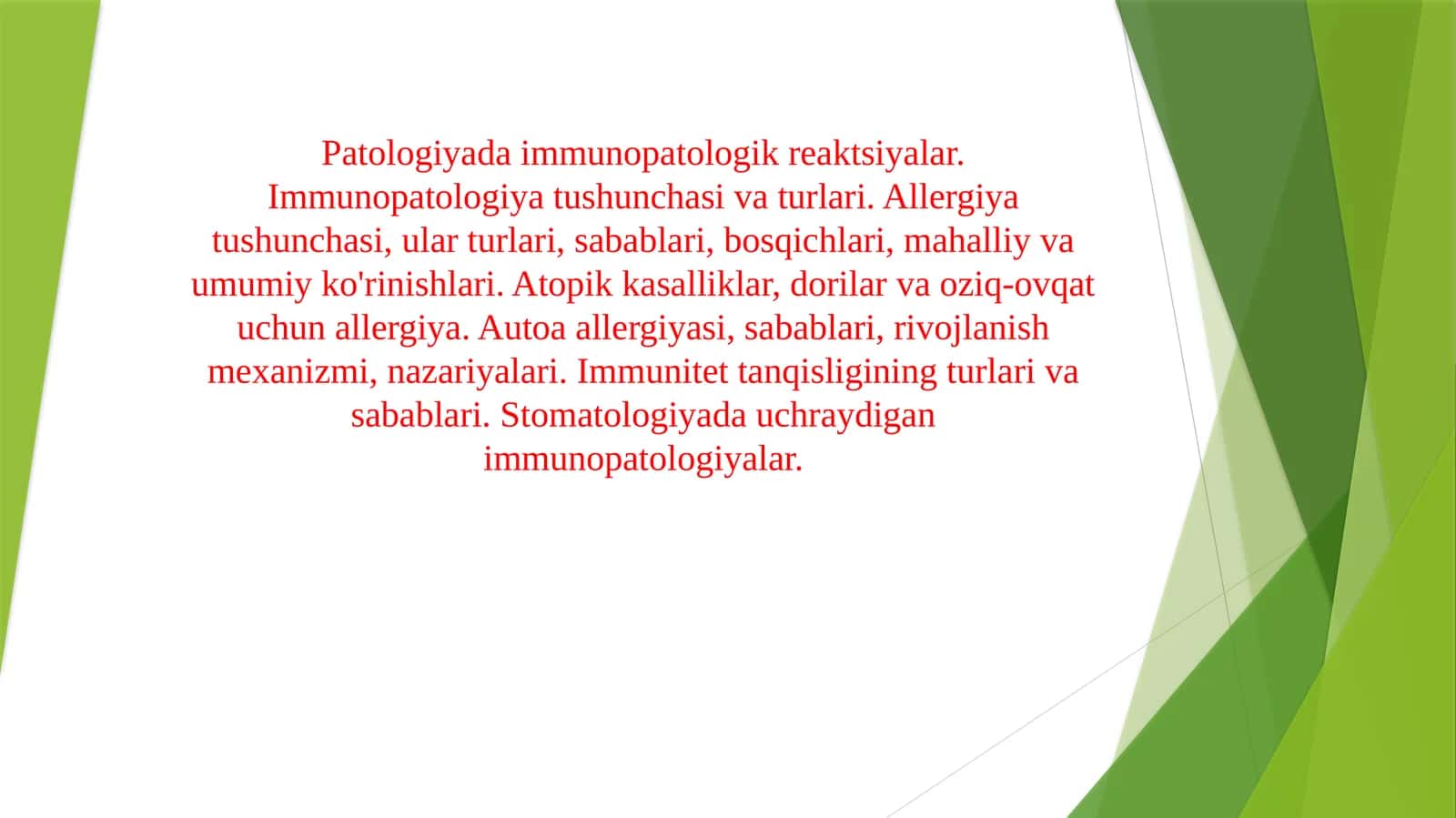 Patologiyada immunopatologik reaktsiyalar. Immunopatologiya tushunchasi va turlari. Allergiya tushunchasi, ular turlari, sabablari, bosqichlari, mahalliy va umumiy ko'rinishlari. Atopik kasalliklar, dorilar va oziq-ovqat uchun allergiya. Autoa allergiyasi, sabablari, rivojlanish mexanizmi, nazariyalari. Immunitet tanqisligining turlari va sabablari. Stomatologiyada uchraydigan immunopatologiyalar.