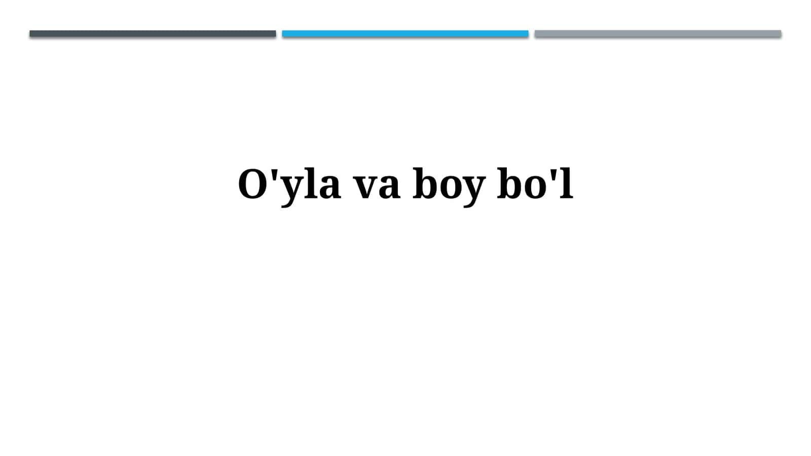 O'yla va boybo'l