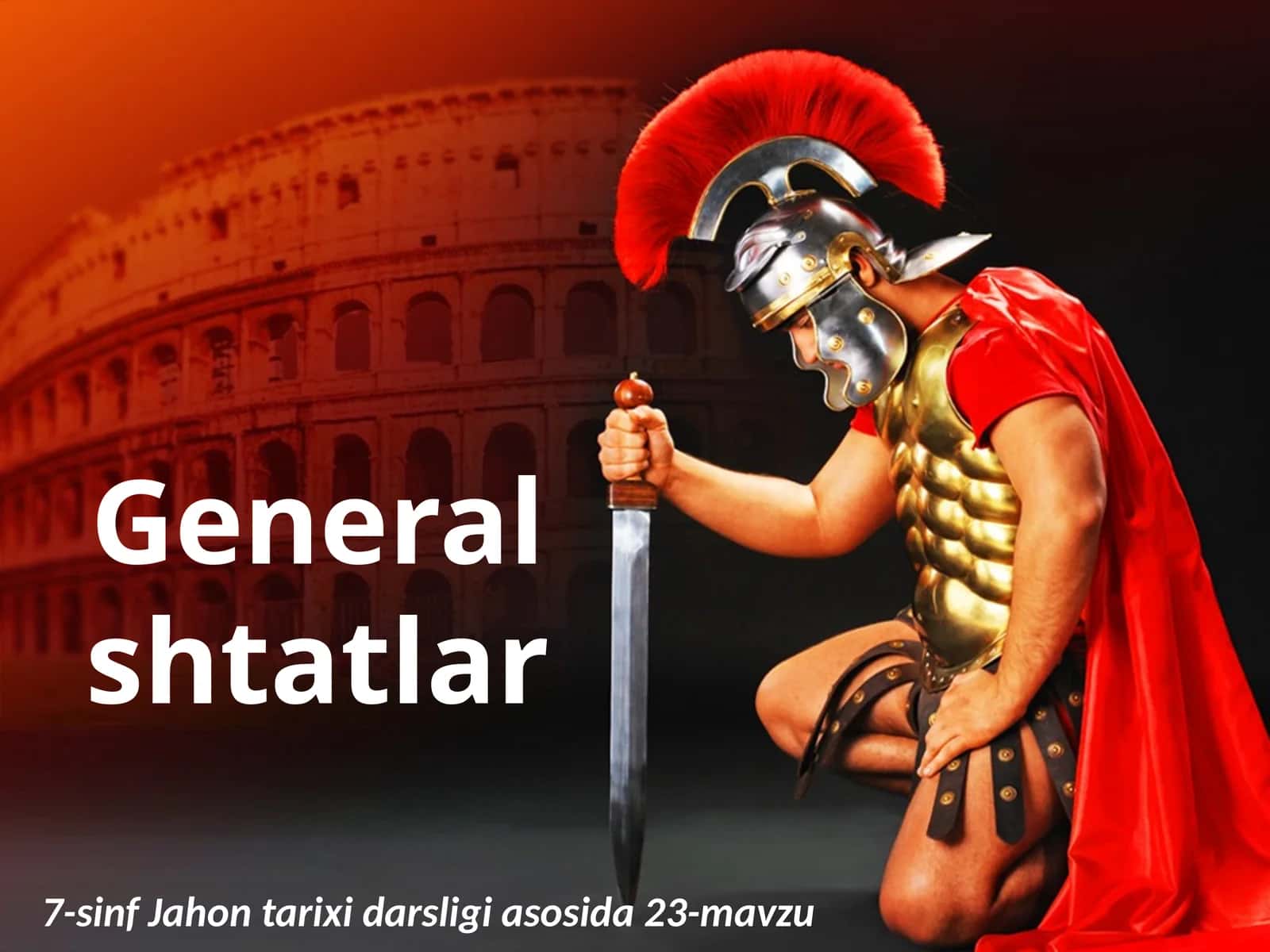 7-sinf Jahon tarixi General shtatlar dars taqdimot
