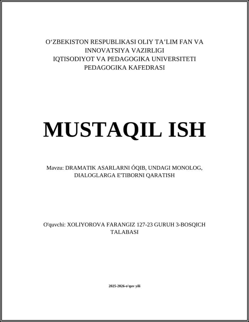 DRAMATIK ASARLARNI ÓQIB, UNDAGI MONOLOG, DIALOGLARGA E'TIBORNI QARATISH