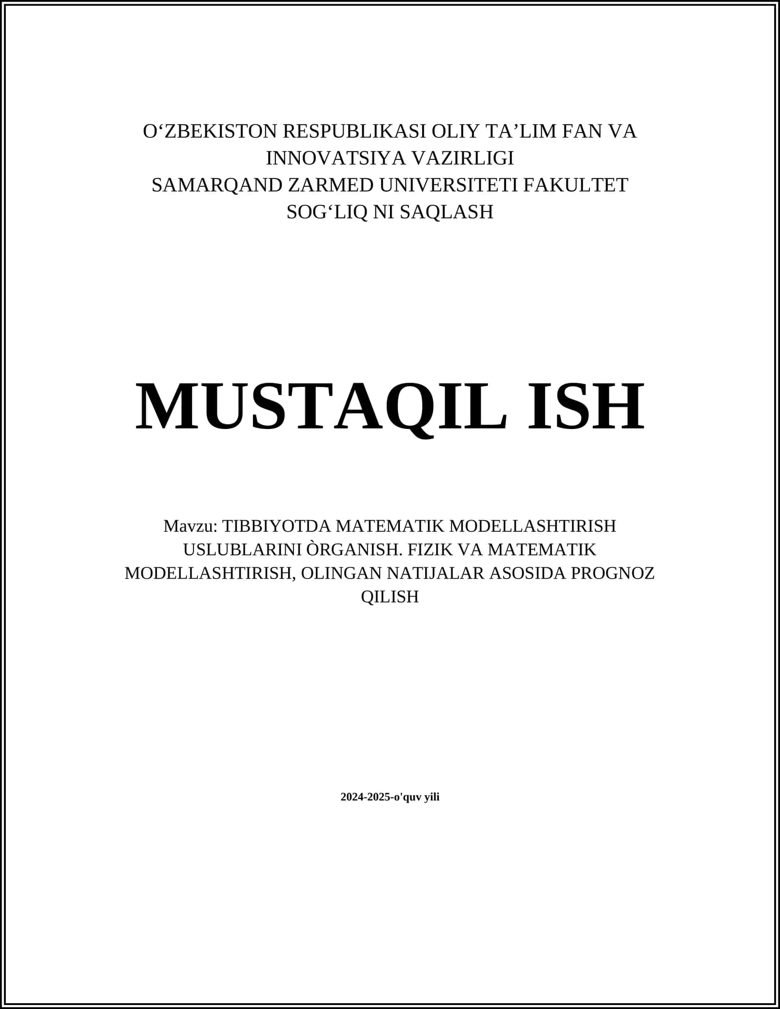TIBBIYOTDA MATEMATIK MODELLASHTIRISH USLUBLARINI ÒRGANISH