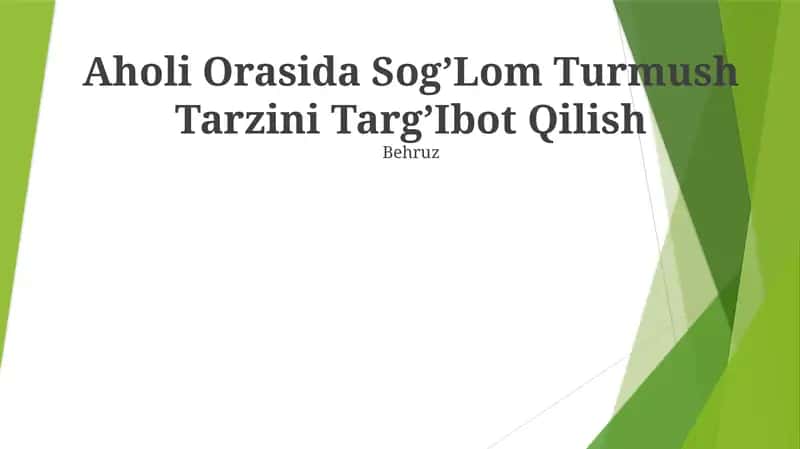 Aholi Orasida Sog’Lom Turmush Tarzini Targ’Ibot Qilish