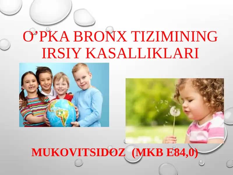 O’PKA BRONX TIZIMINING IRSIY KASALLIKLARI