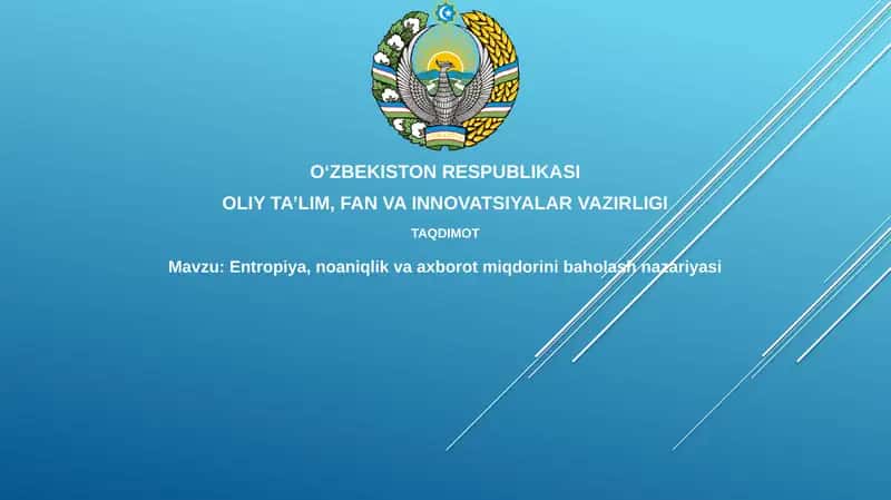 Entropiya, noaniqlik va axborot miqdorini baholash nazariyasi
