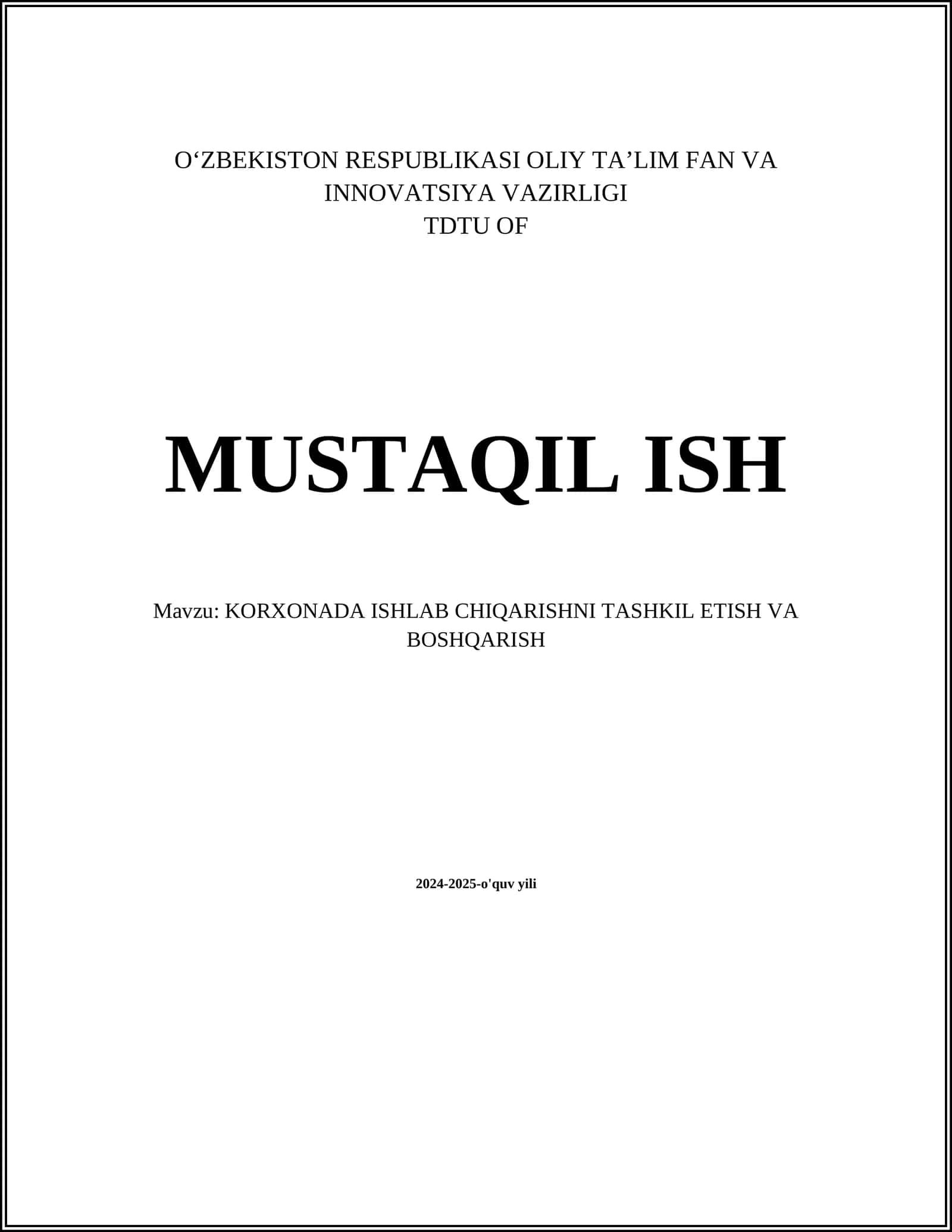 KORXONADA ISHLAB CHIQARISHNI TASHKIL ETISH VA BOSHQARISH