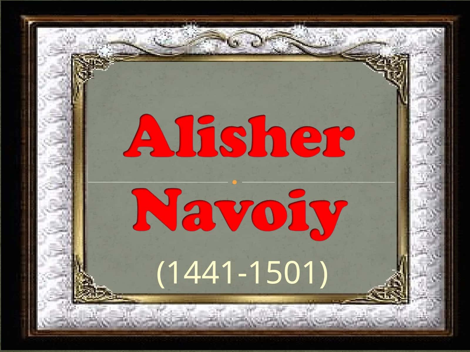 NIZOMIDDIN MIR ALISHER NAVOIY
