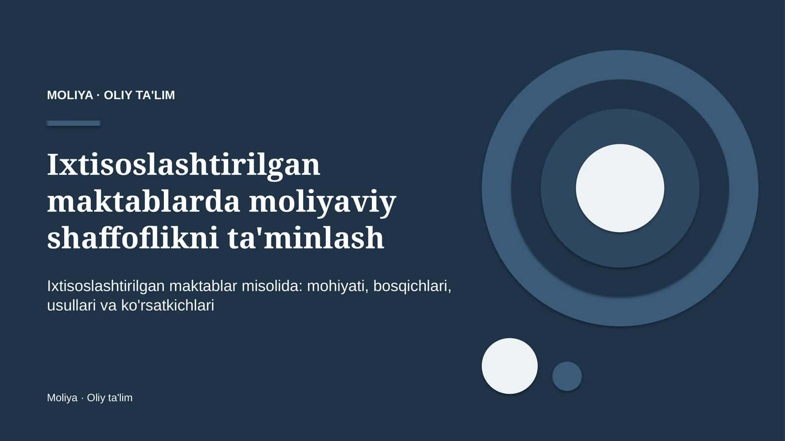 Ixtisoslashtirilgan maktablarda moliyaviy shaffoflikni ta'minlash
