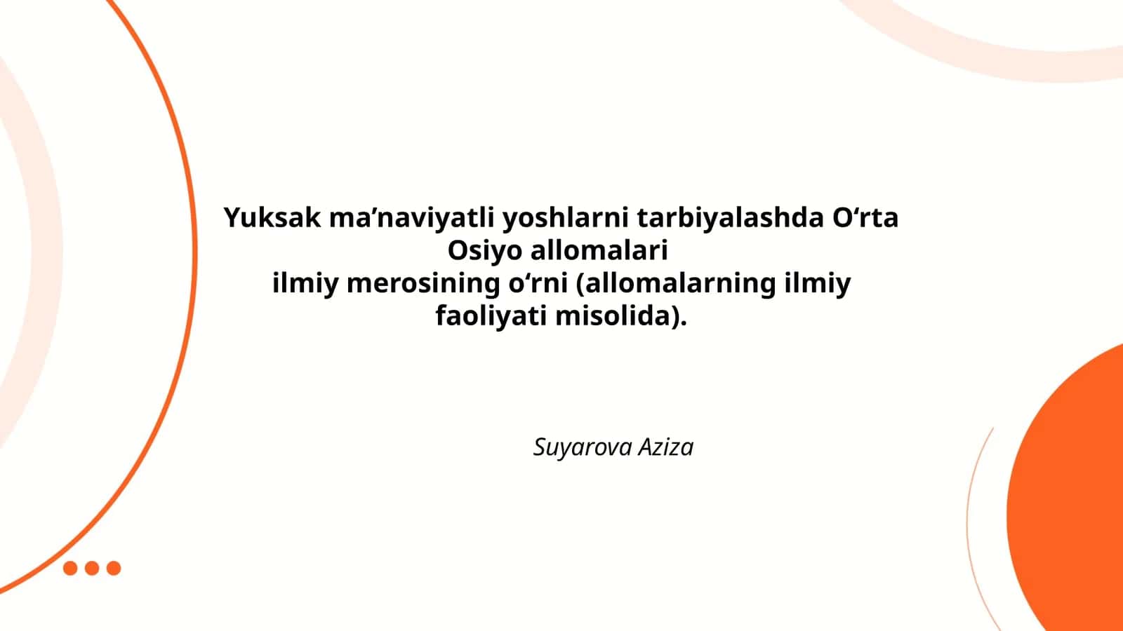 O‘rta Osiyo allomalari ilmiy merosi