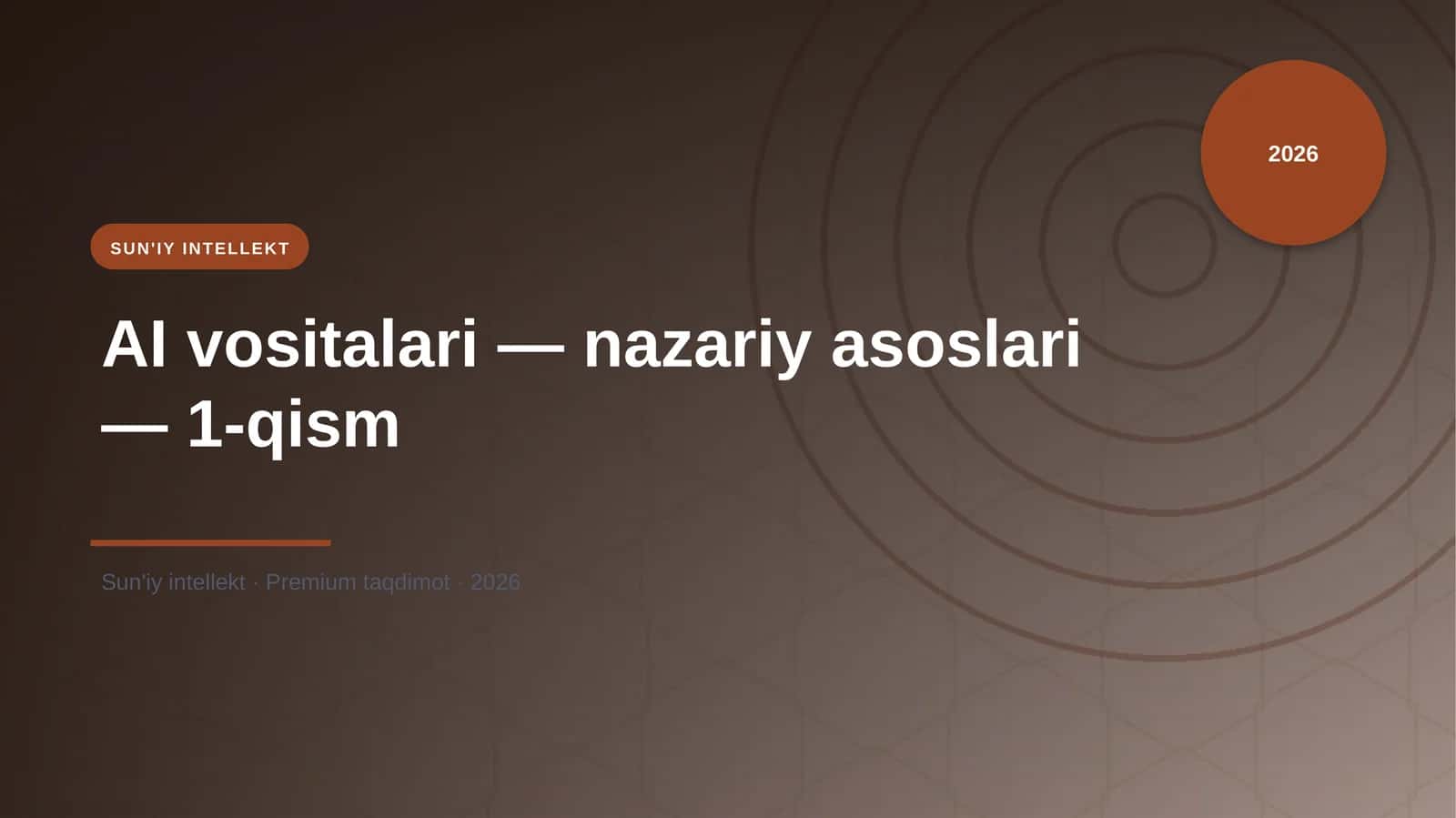 AI vositalari — nazariy asoslari — 1-qism