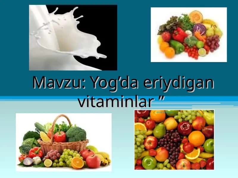 Yog’da eriydigan vitaminlar