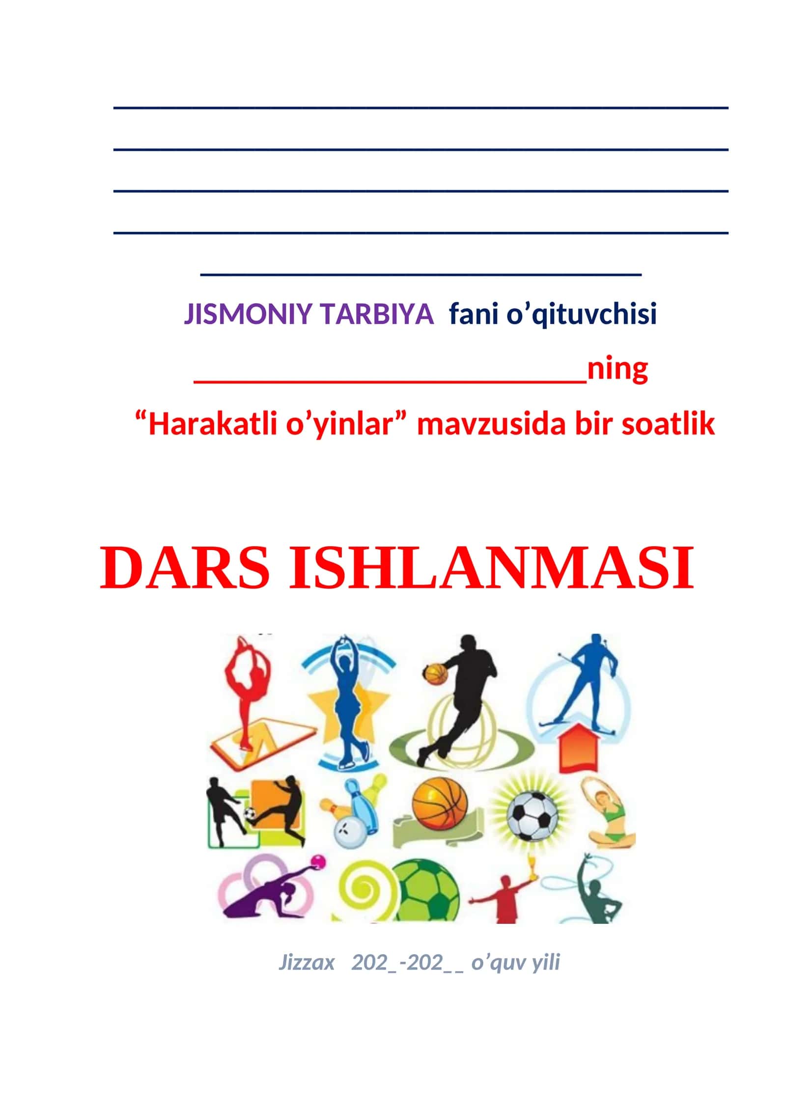 dars ishlanma harakatli o'yinlar