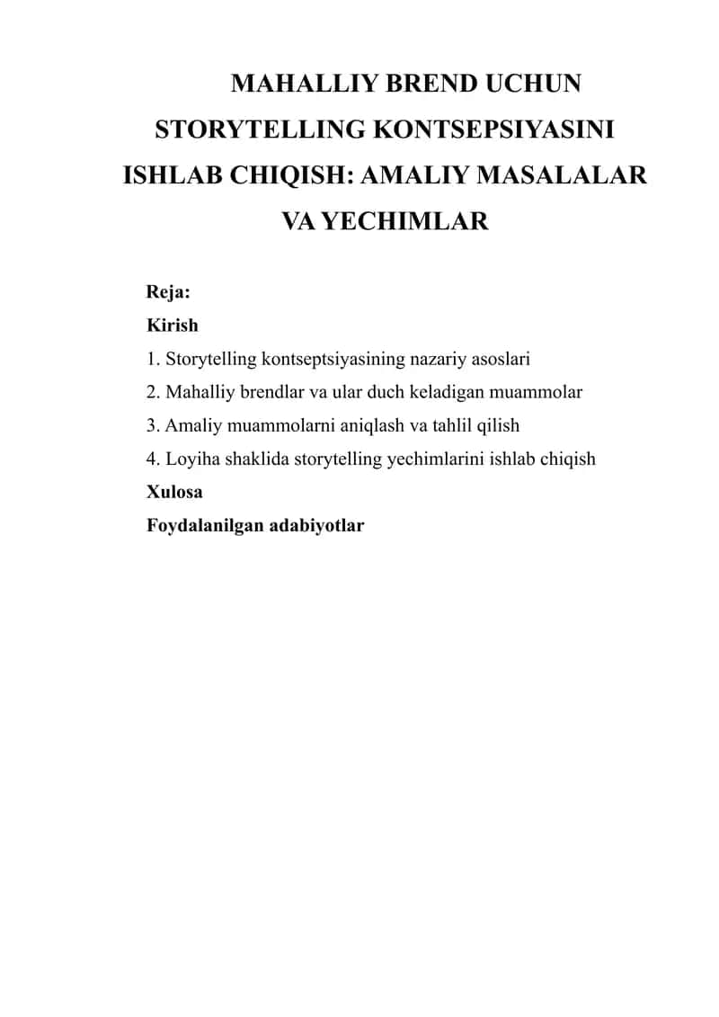 MAHALLIY BREND UCHUN STORYTELLING KONTSEPSIYASINI ISHLAB CHIQISH: AMALIY MASALALAR VA YECHIMLAR