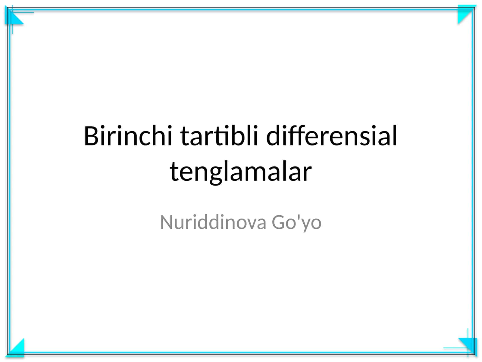 Birinchi tartibli differensial tenglamalar