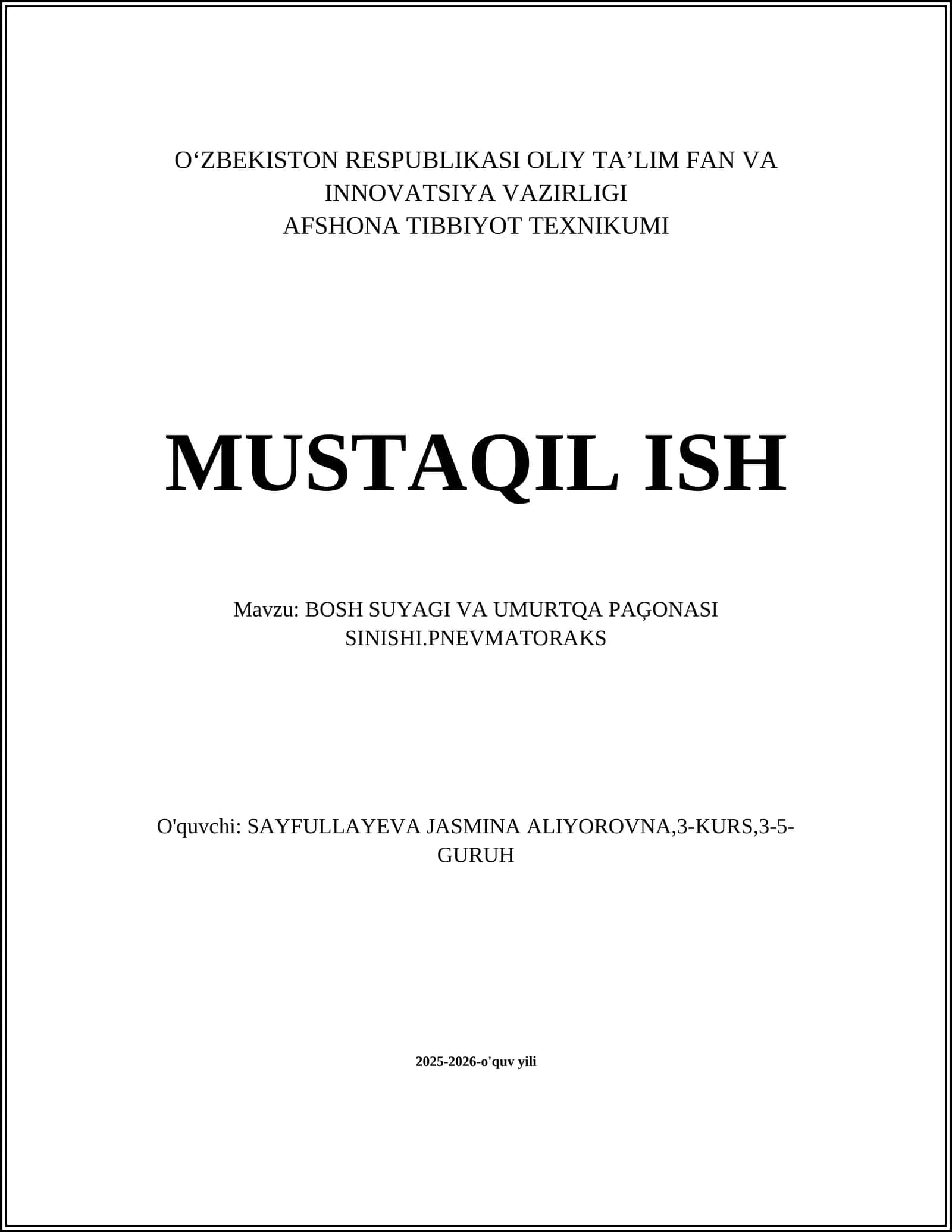 BOSH SUYAGI VA UMURTQA PAĢONASI SINISHI.PNEVMATORAKS
