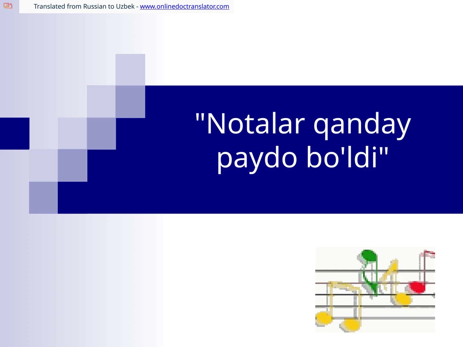 Musiqa madaniyati to‘g‘risida dastlabki eslatmalar