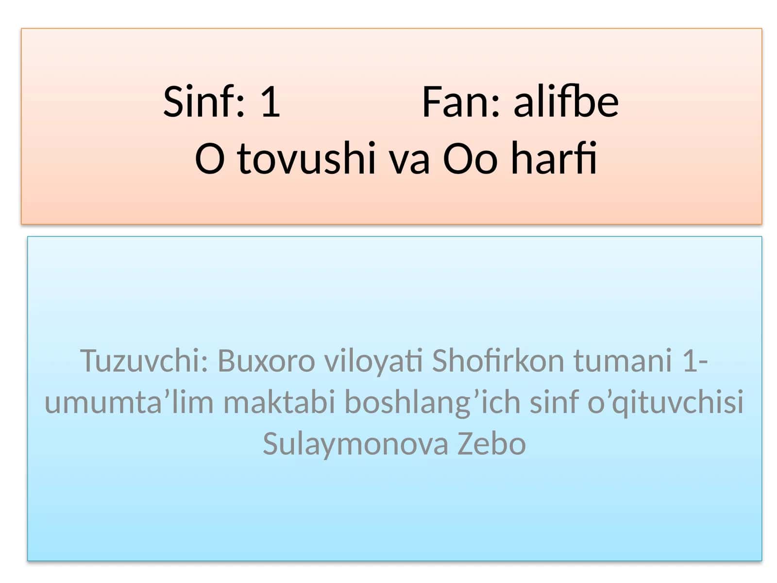 alifbeO tovushi va Oo harfi