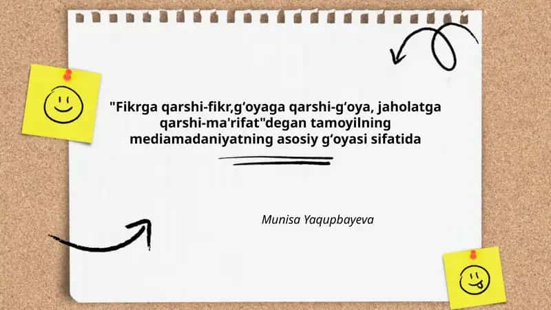 "Fikrga qarshi-fikr,gʻoyaga qarshi-gʻoya, jaholatga qarshi-ma'rifat"degan tamoyilning mediamadaniyatning asosiy gʻoyasi sifatida