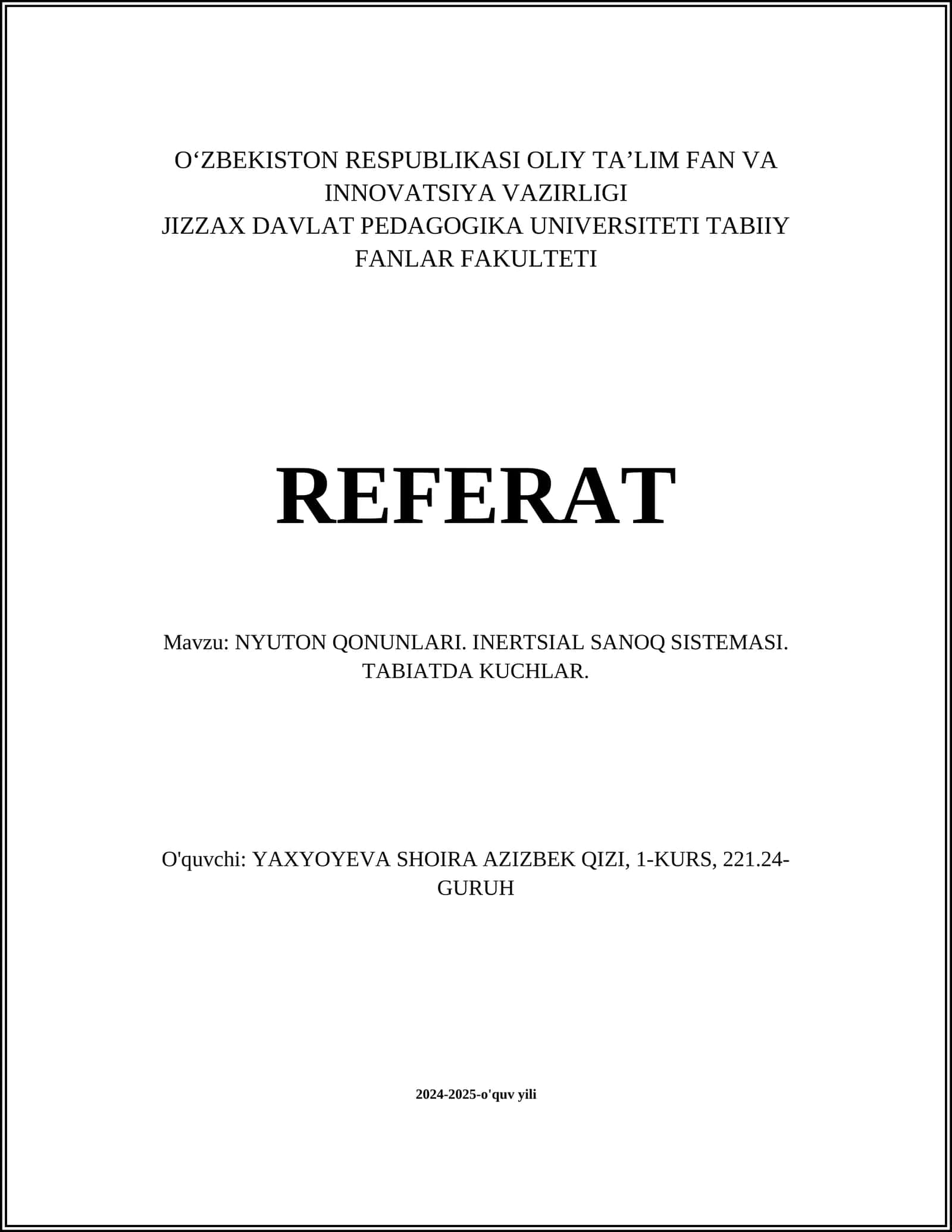NYUTON QONUNLARI. INERTSIAL SANOQ SISTEMASI. TABIATDA KUCHLAR