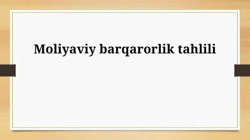 Moliyaviy barqarorlik tahlili