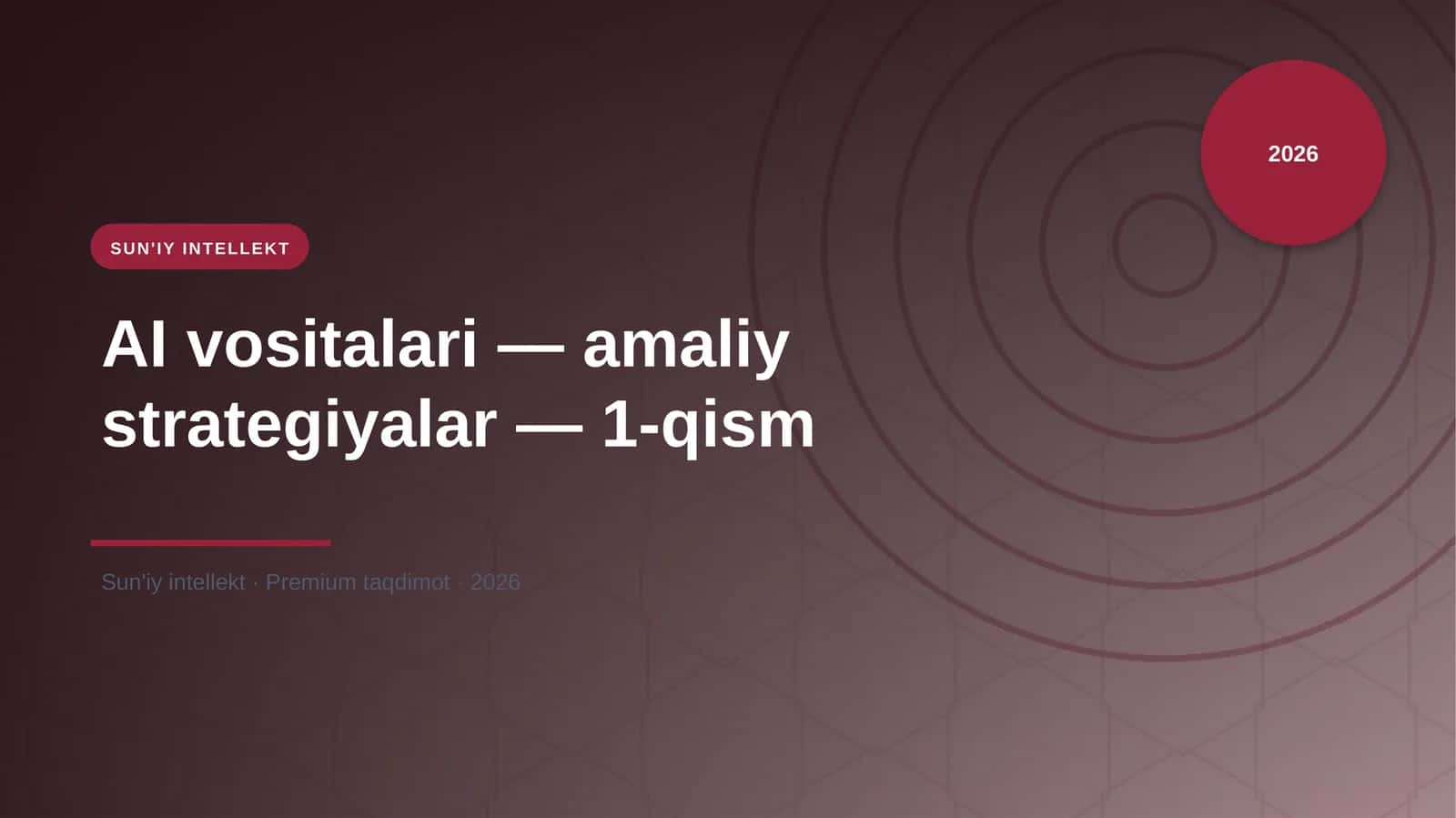 AI vositalari — amaliy strategiyalar — 1-qism