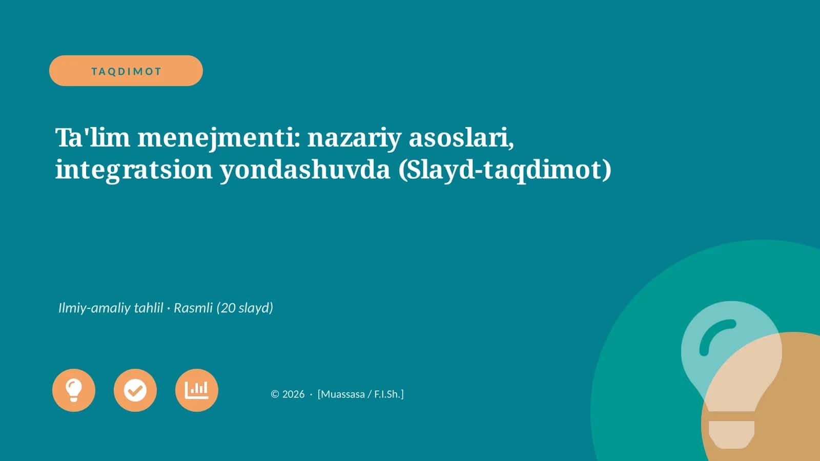 Ta'lim menejmenti: nazariy asoslari, integratsion yondashuvda (Slayd-taqdimot)